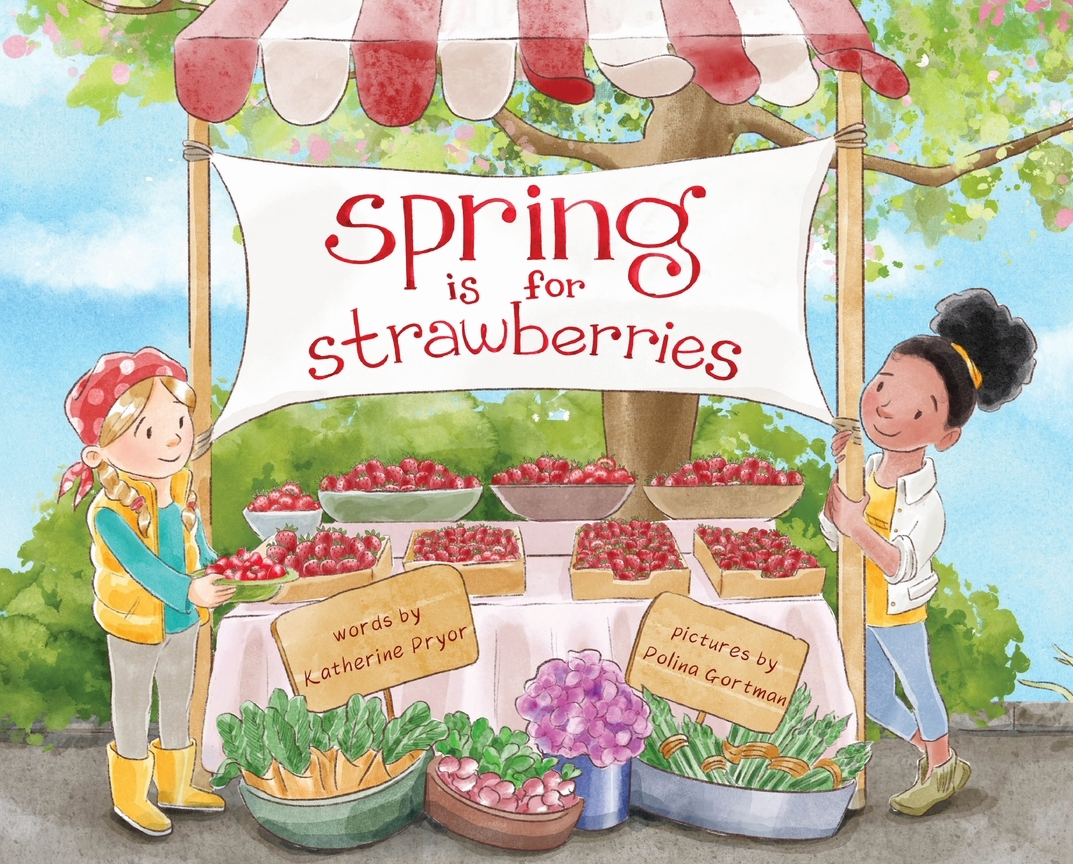 Spring is for Strawberries Children's Book